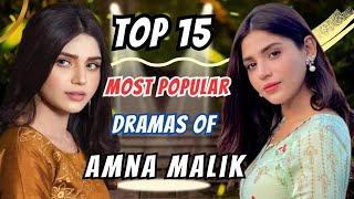 Amna Malik Most Popular Top 15 Dramas | Amna Malik Dramas | Pakistani Actress | Jeevan Nagar
