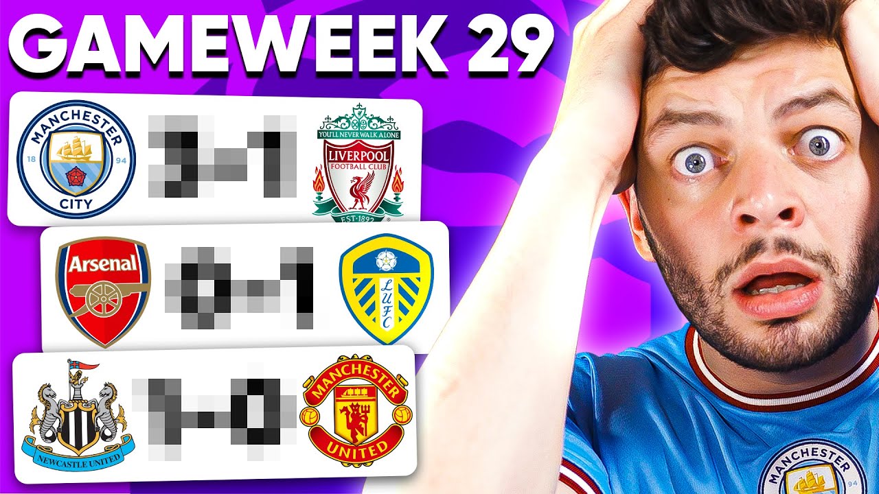 Premier League Predictions Gameweek 29 Youtube