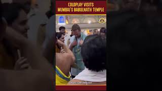 Coldplay team visits Babulnath temple, Mumbai