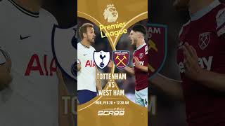 TOTTENHAM VS WEST HAM | Premier League Match 2023