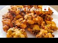 Fish Fritters | Ramzan Special Recipes | Ramzan Recipe 2024 | Ramadan Recipes