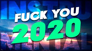 F**K YOU, 2020 | Year-End Megamix (Instrumental) // by Nickness