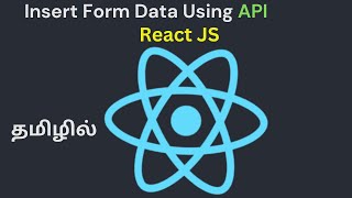 Insert Form Data Using API | Tamil | React | Insert data | De Vicky