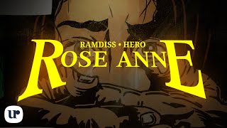 Ramdiss feat. Hero - Rose Anne (Official Lyric Video)
