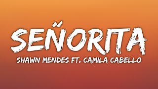 Shawn Mendes - Señorita (Lyrics) ft. Camila Cabello