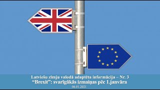 Videoziņas Nr. 3 “Brexit”: svarīgākās izmaiņas pēc 1.janvāra