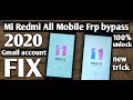 Mi Redmi All Mobile Gmail Account Bypass 100% Unlock MIUI 11 frp bypass