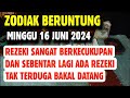 ZODIAK YANG BERUNTUNG HARI MINGGU 16 JUNI 2024 LENGKAP DAN AKURAT