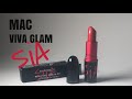 MAC Viva Glam SIA |