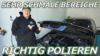 So polierst du ganz schmale Bereiche! Polieren mit Rotation und EVO MINI Anleitung am Kühlergrill