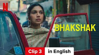 Bhakshak (Clip 3) | Trailer in English | Netflix