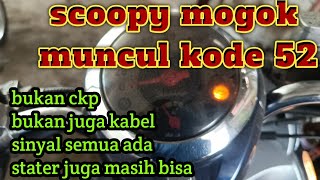 Scoopy mogok muncul kode 52 tapi bukan sensor ckp