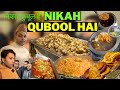 nikah qubool hai निकाह कुबूल है old delhi muslim wedding food mutton biryani mutton korma nahari