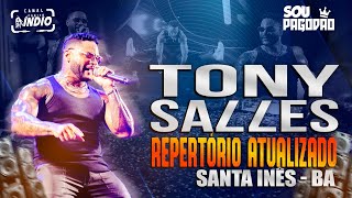 TONY SALLES - DVD Fevereiro 2025  em SANTA INÊS - BA #repertórioatualizado #musicasnovas #verao2025