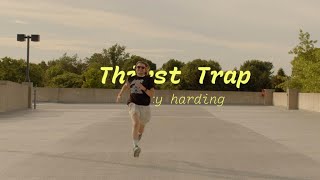 party harding - thirst trap