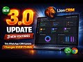 Lion CRM 3.0 Update | WhatsApp CRM Chrome Extension: 3 Game-Changing Features [2026]