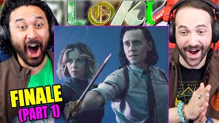 LOKI 1x6 FINALE REACTION!! (PART 1) Episode 6 