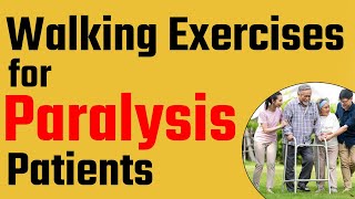 Walking Exercises for Paralysis Patients || Dr. Puru Dhawan