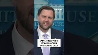 ‘SOMETHING FISHY’: Vance says DOJ looking into Ilhan Omar #foxnews #news #us