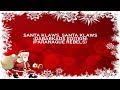 SANTA KLAWS (DABARKADS EDITION ) OFFICIAL LYRICS VIDEO - PARAÑAQUE REBELS