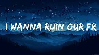 Studio Killers - I wanna ruin our friendship (Jenny) (Lyrics) |15min