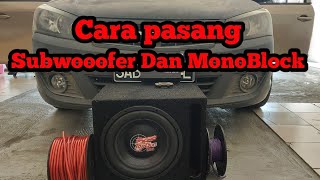 Cara Pasang Subwoofer Dan Monoblock | Kereta Proton Saga FLX