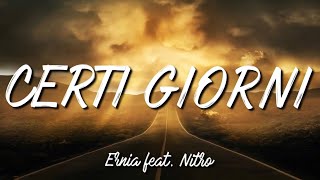 •Ernia feat. Nitro• Certi Giorni (lyrics)