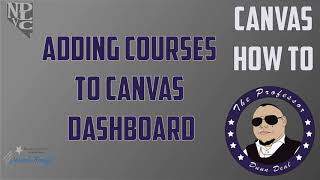 Adding Courses to Canvas Dashboard