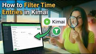 How to Filter Time Entries in Kimai