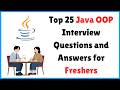 Java OOP Interview Questions and Answers for Freshers | Java OOP (Object Oriented Programming) Q&A