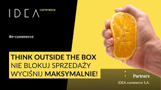 [Webinar] Think outside the box - Nie blokuj sprzedaży - Wyciśnij maksymalnie!