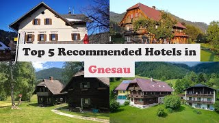 Top 5 Recommended Hotels In Gnesau | Best Hotels In Gnesau