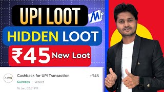 FLAT ₹45 UPI CASHBACK INSTANT 🔥~NEW EARNING APP TODAY~TODAY CASHBACK OFFER~NEW UPI BUG LOOT 🤑