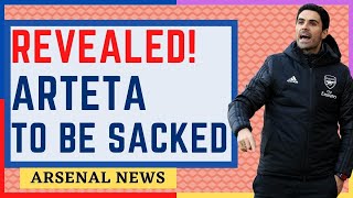REVEALED |ARSENAL TO SACK ARTETA | I WANT BIELSA | Arsenal News Now.
