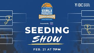 2024 BCSS Girls Basketball Provincial Championship - SEEDING SHOW