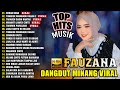 DANGDUT ORGEN TUNGGAL LAGU MINANG ALBUM FAUZANA TERBARU 2024 - CIINAN BANA - TARUMIK PARASAAN