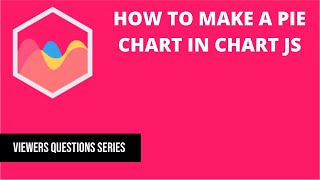 Chart JS Pie Chart