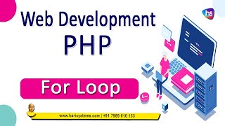 For loop in programming | For loop in php | programming for beginners | Sekharmetla | Harisystems