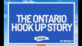 The Ontario Hook Up Story