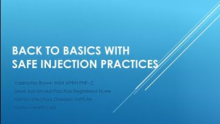 Back to Basics with Safe Injection Practices