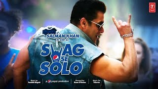 SWAG SE SOLO Song: Salman Khan | Swag Se Solo Song | Mujhe Pepsi Pila De | Swag Se Solo Salman Khan