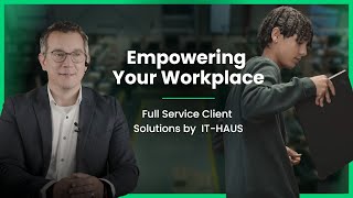 Empowering Your Workplace: Full Service Client Solutions by  IT-HAUS