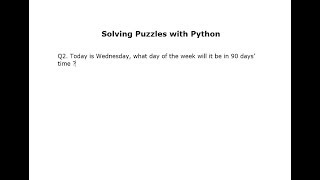 Solving Puzzles with Python - What day is it anyway ?