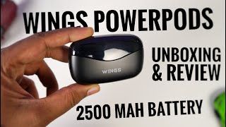 Wings Powerpods TWS Earbuds Unboxing \u0026 Review