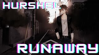 (Nightcore) Hurshel - Runaway// No Lyrics