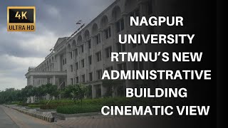 Nagpur University RTMNU’s new administrative building Cinematic view 4k Video