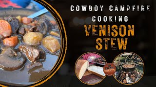 Venison (or Beef) Stew Recipe Over the Fire (Cowboy Campfire Cooking Recipe)