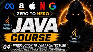 4. Introduction to JVM Architecture | Full Java Course