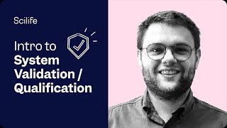 System Validation/ Qualification explained in 59 minutes