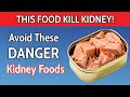 SAVE YOUR KIDNEYS! STOP These 5 Harmful Foods Immediately!